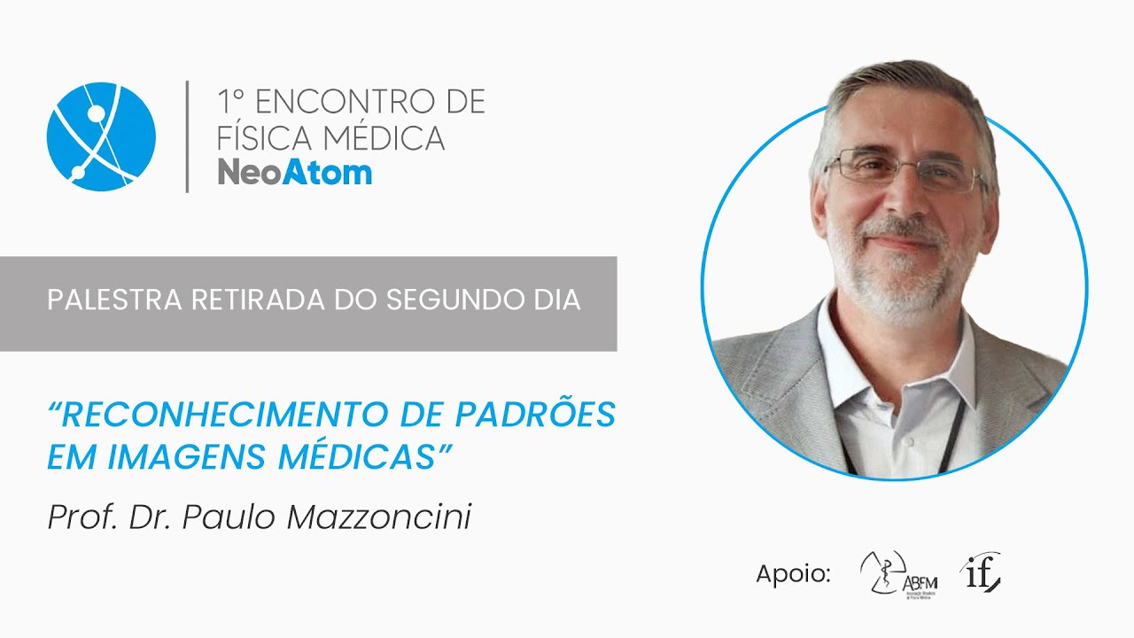 Reconhecimento de Padrões em Imagens Médicas - Prof. Dr. Paulo Mazzoncini | 1º EFMNA