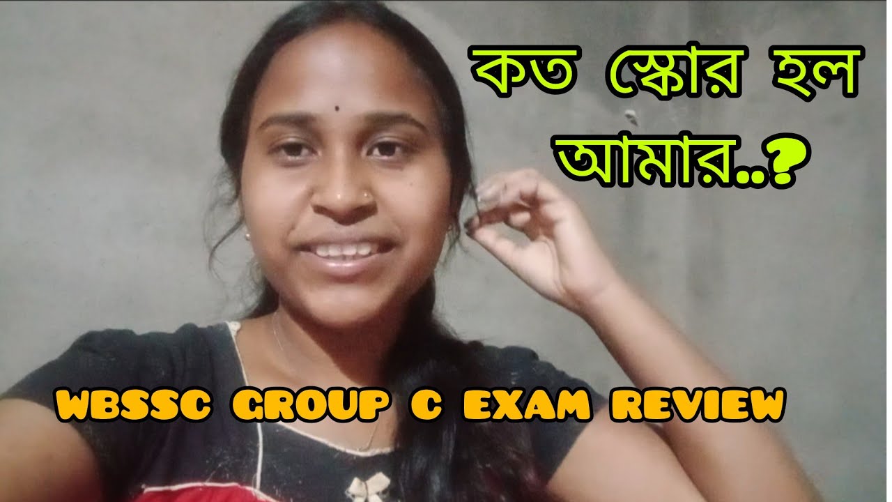 Wb ssc group c exam review 🙂 আমার স্কোর কত হল?   #wbssc #wbsscgroupc #examreview 