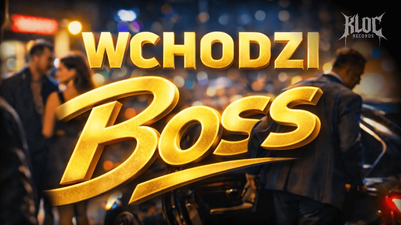 Wchodzi Boss (prod. Kloc Records) - Muzyka do Auta
