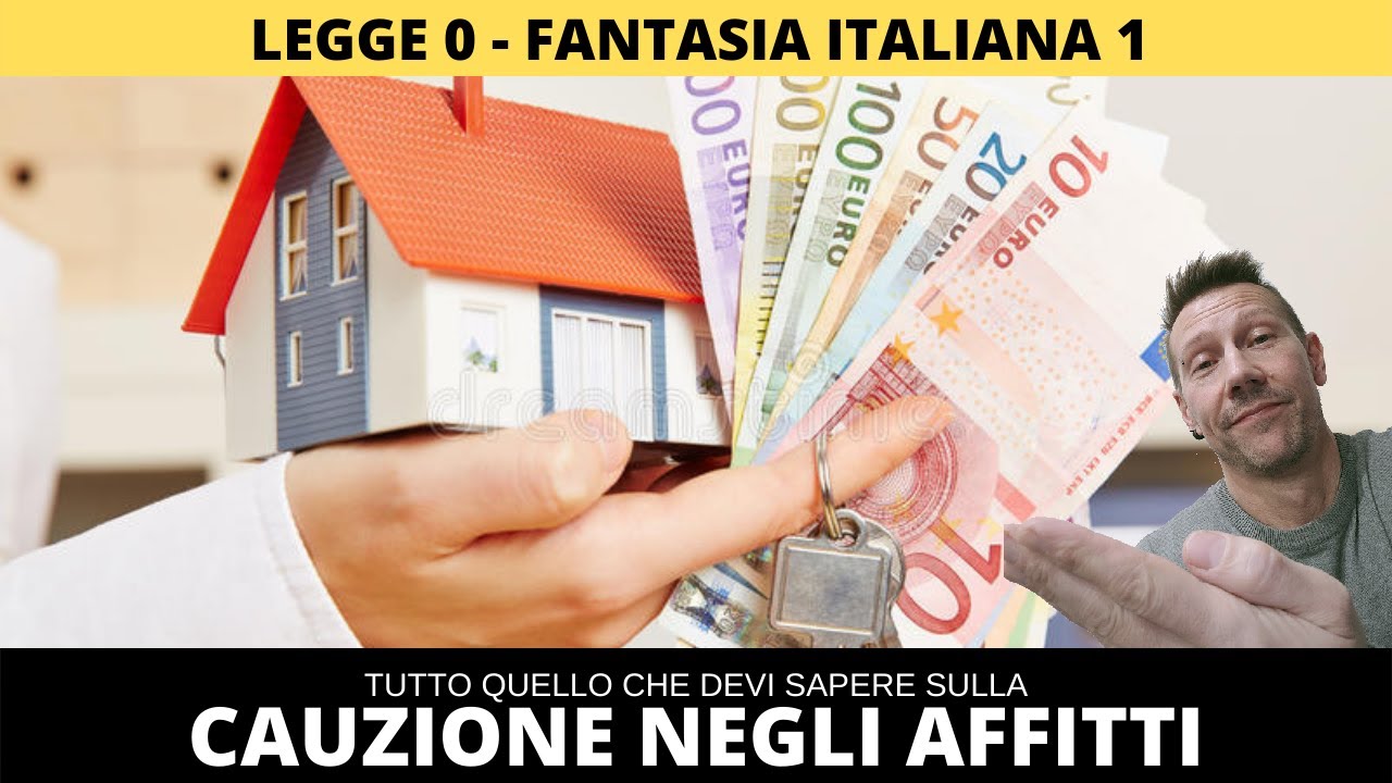 AFFITTO - La Cauzione Come Funziona?