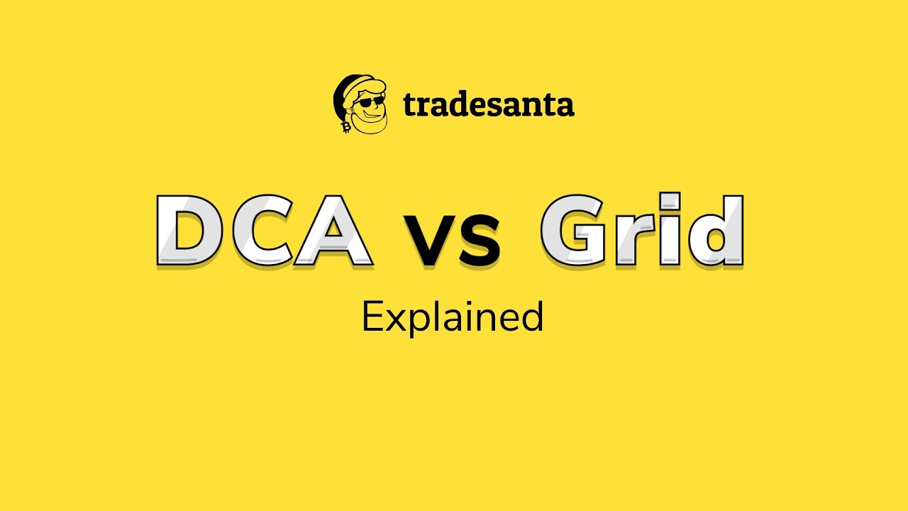 DCA vs Grid Strategy Explained On TradeSanta