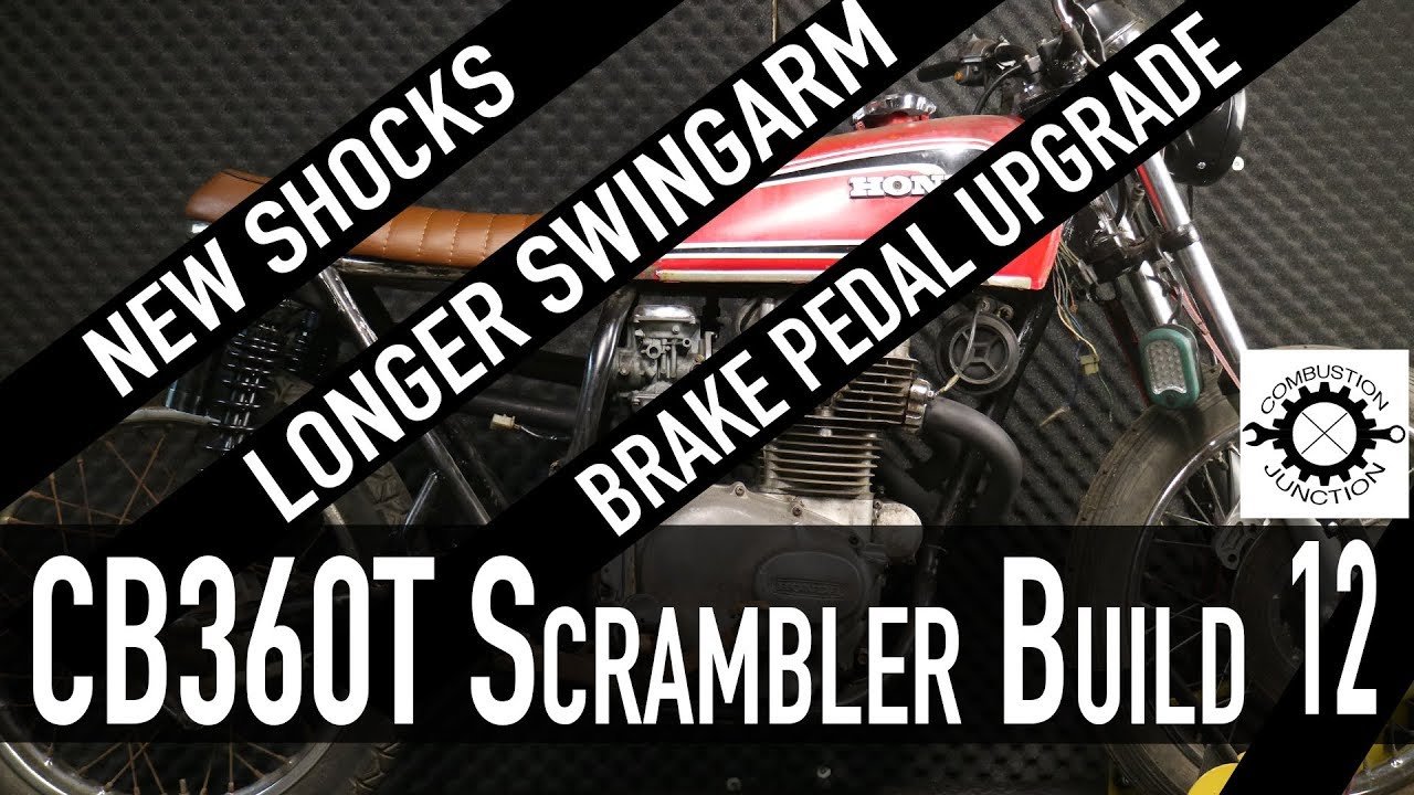 CAFE RACER SCRAMBLER BUILD, Swing Arm Replacement, New Shocks, Brake Pedal - Honda CB360 Ep12