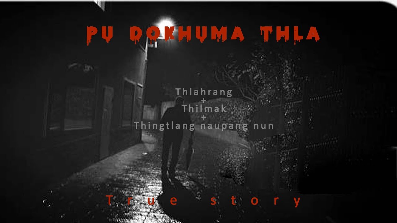 Zohminga te thiandun thiltawn mak| Pu Dokhuma thla hrang| Mizo tawnhriat|