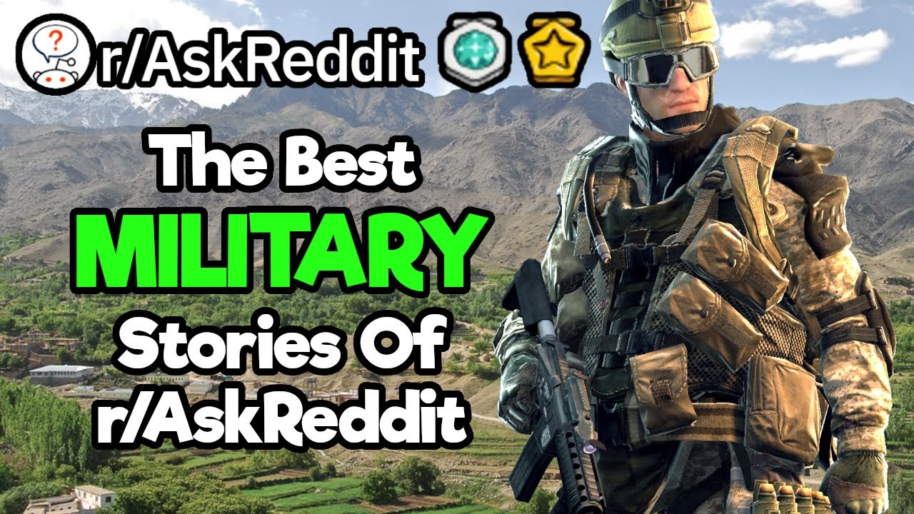 Soldiers, What Can You Share From The Military? (1 Hour Reddit compilation)