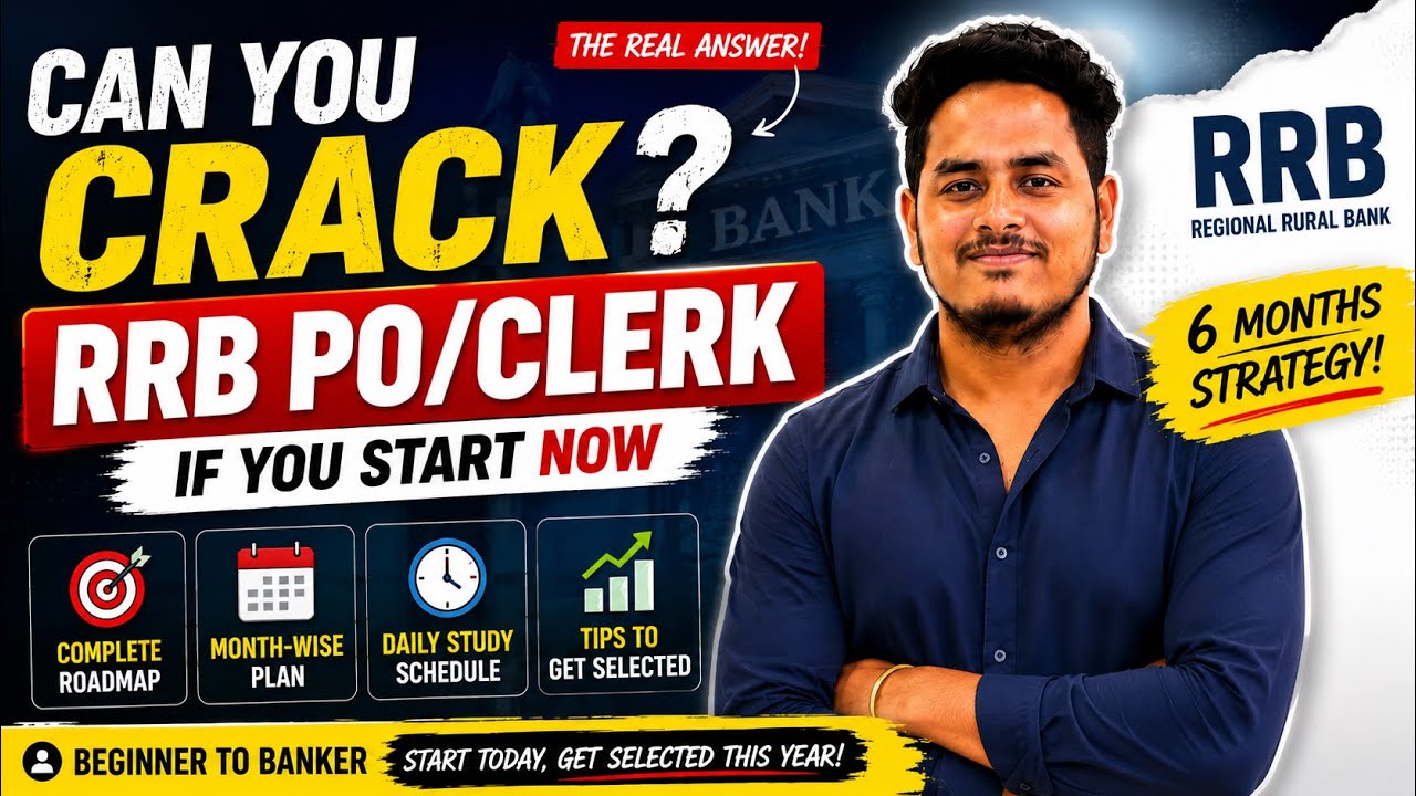 Can You Crack RRB PO & Clerk 2026 If You Start Today? | Complete 6-Month Strategy