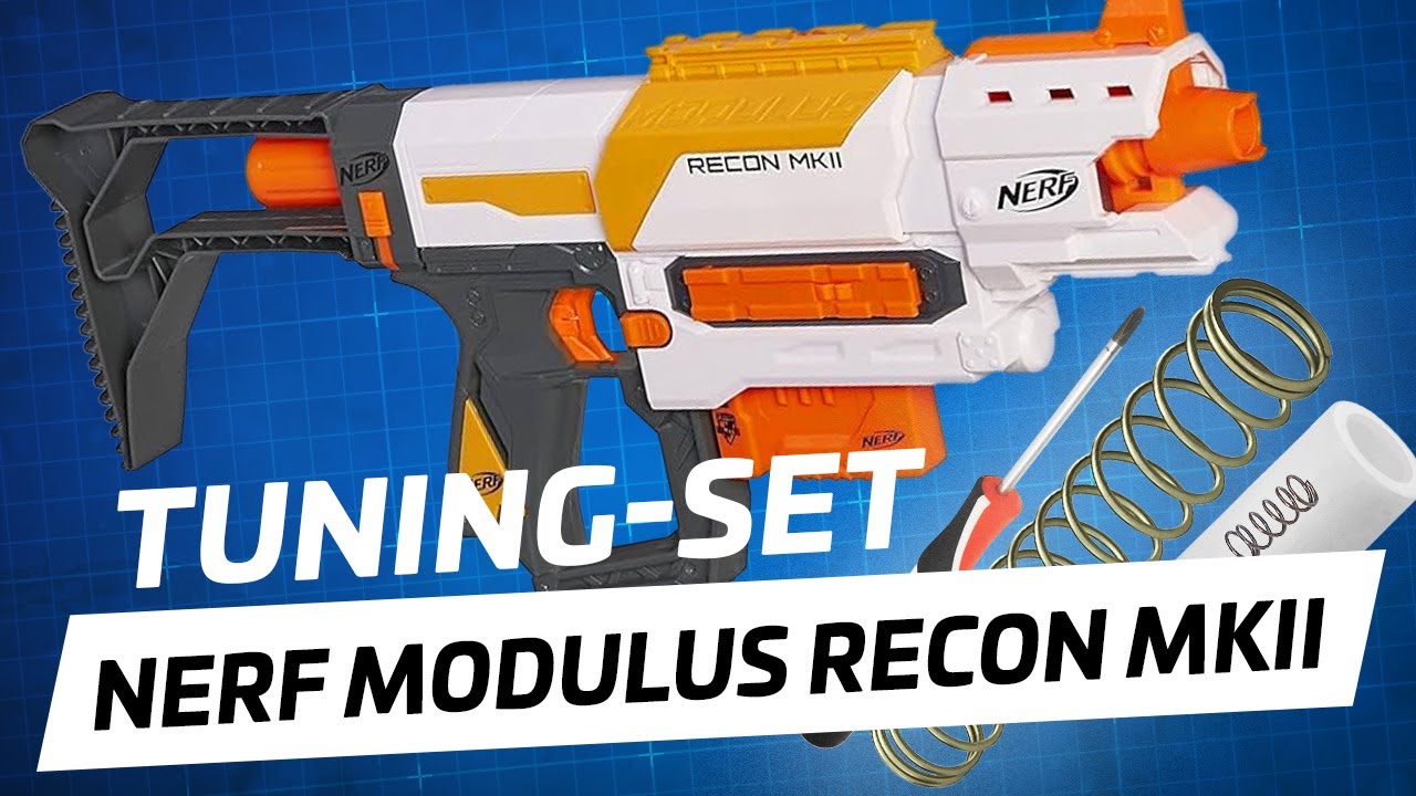 Nerf Modulus Recon Mk2 Tuningset - mehr Power | Anleitung Einbau Tuning Set Nerf Mod Modding