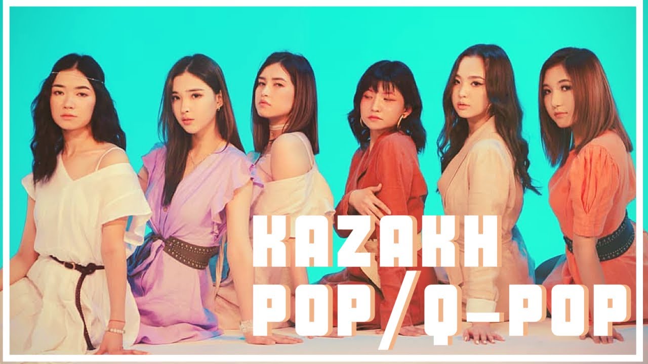 Kazakh Pop/Q-Pop