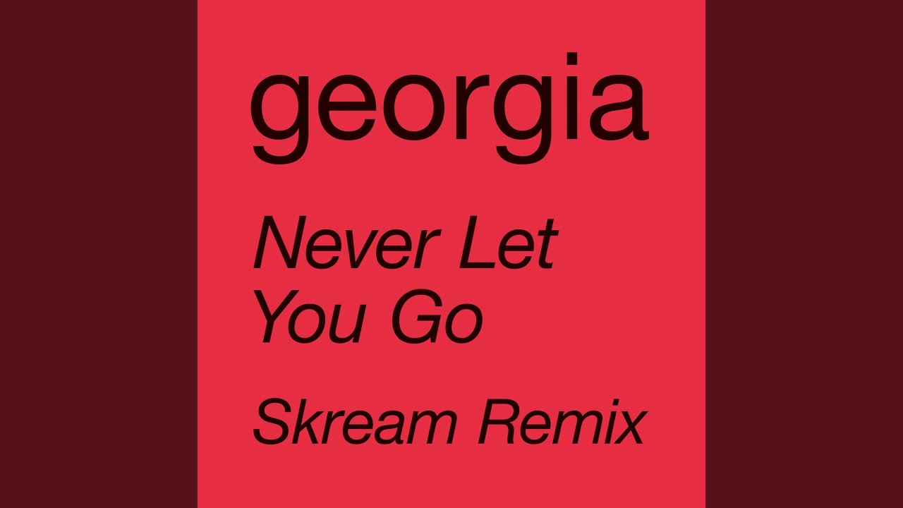 Never Let You Go (Skream Remix (Edit))