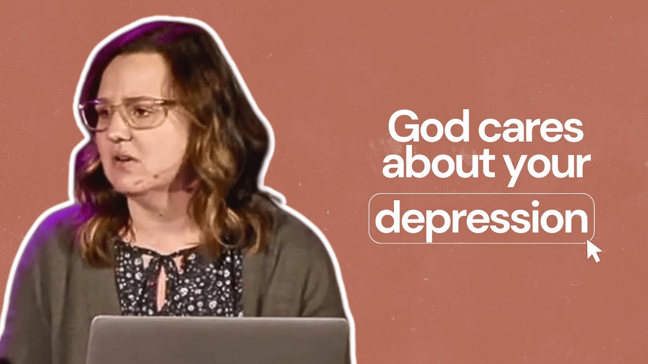 God Cares About Your Mental Health: Depression