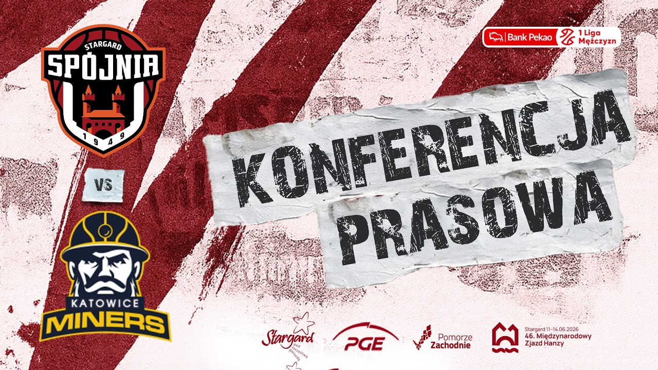 Konferencja prasowa | PGE Spójnia Stargard - Miners Katowice