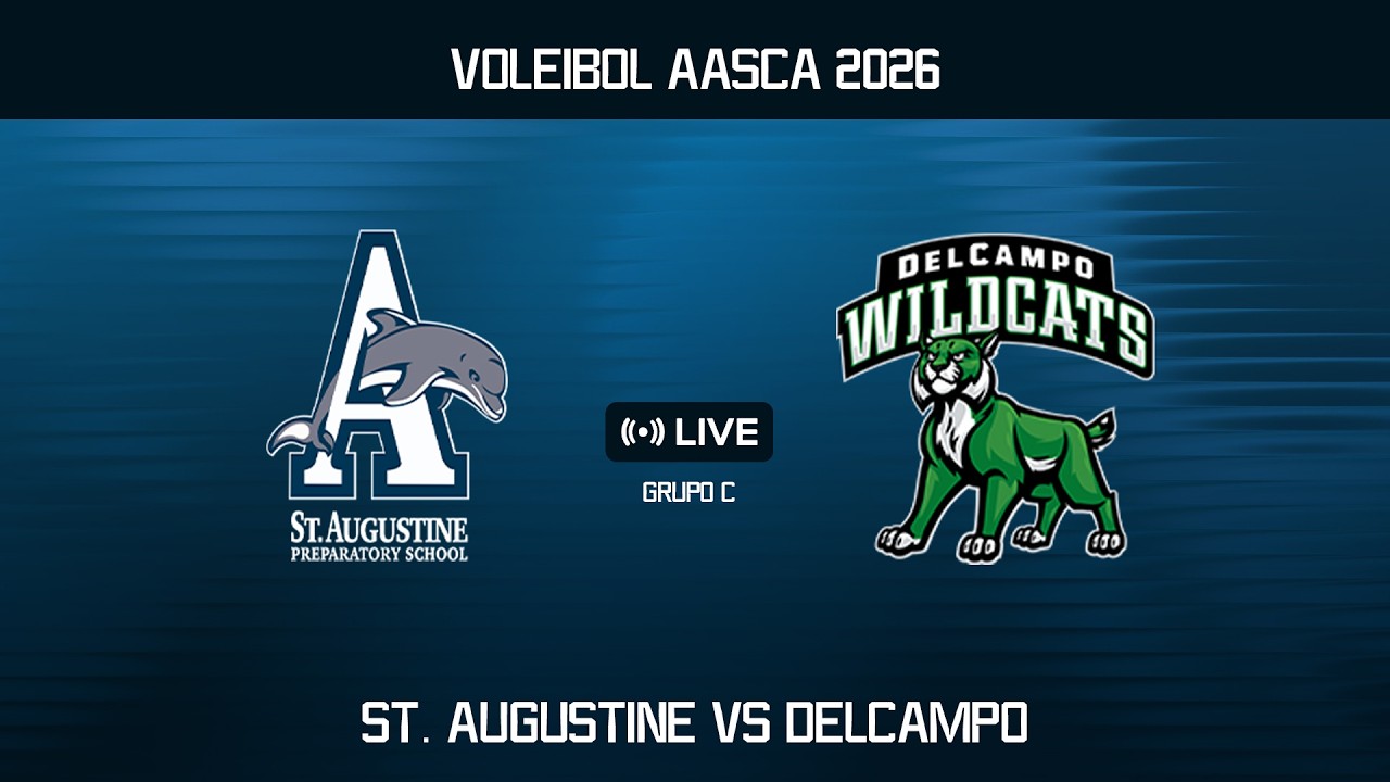 🏐 AASCA 2026 | St. Augustine Preparatory School (NCA) vs Del Campo School (HON)