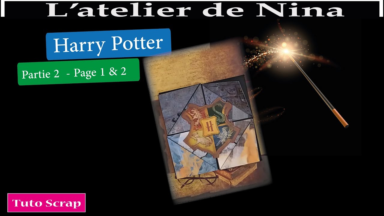Album Harry Potter : Pages 1 et 2  #scrapbooking #harrypotter