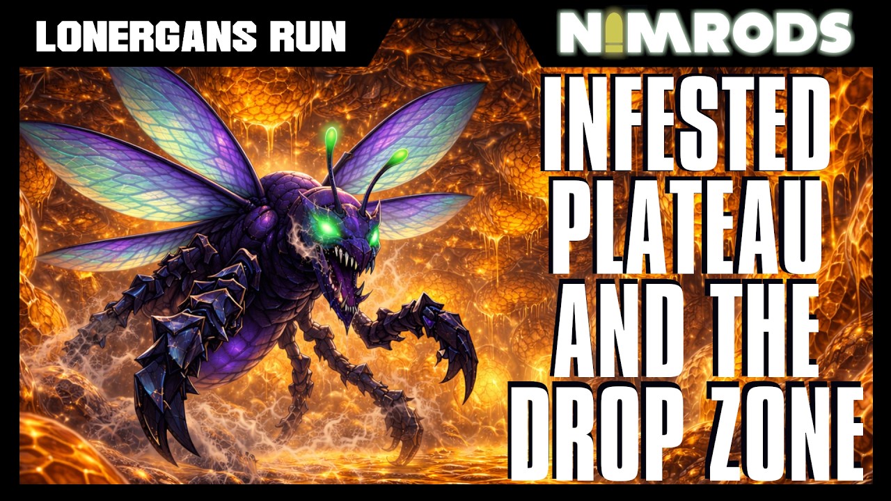 Nimrods - Clearing The Infested Plateau & Drop Zone