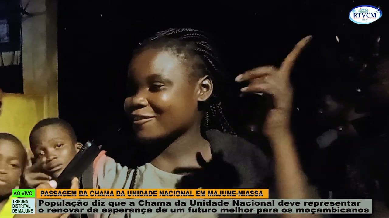 VEJA COMO FOI A PASSAGEM DA CHAMA DA UNIDADE NACIONAL EM MAJUNE-NIASSA