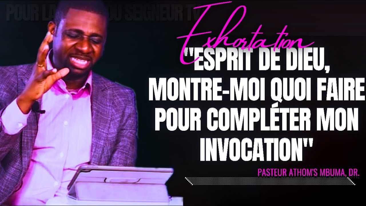 🎤ESPRIT DE DIEU, MONTRE-MOI QUOI FAIRE POUR COMPLÉTER MON |PST. ATHOM'S MBUMA |PRÉDICATION/PHILA C-E