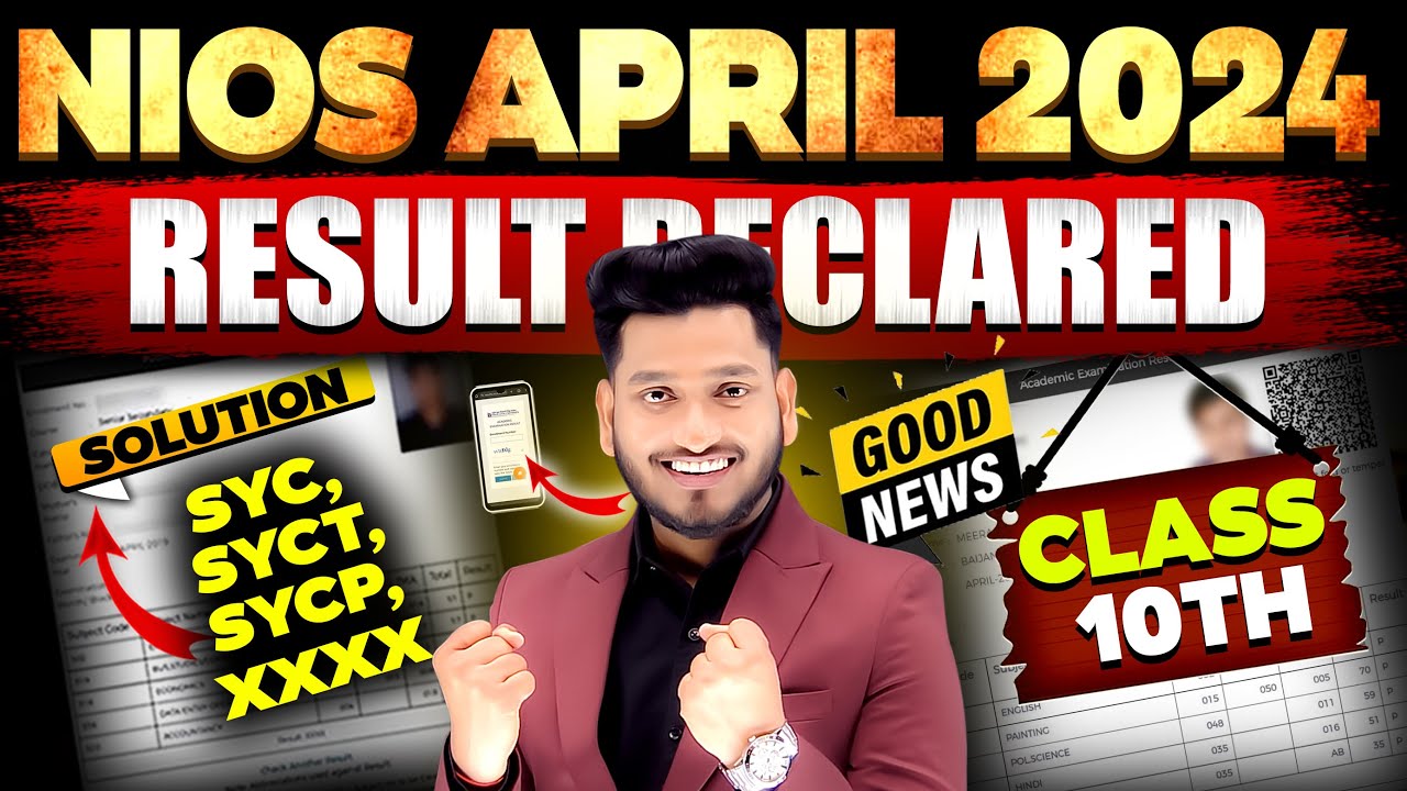 Good News NIOS April 2024 Class 10th  Results Declared | SYC, SYCT, SYC, XXXX, Pass