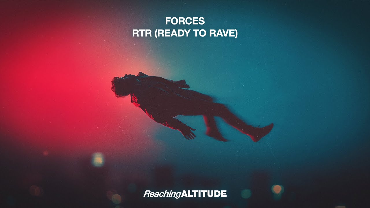 FORCES - RTR (Ready To Rave)