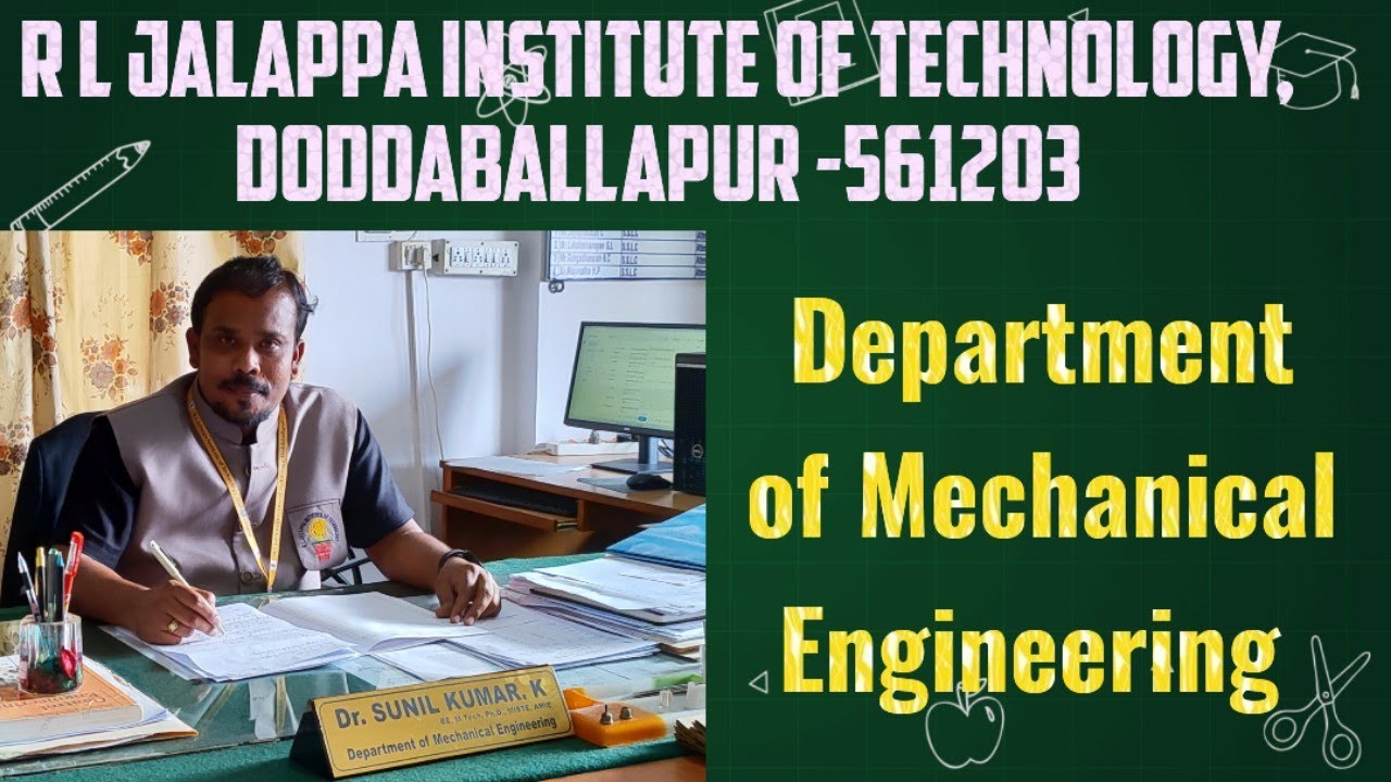 R L Jalappa Institute of Technology Doddaballapur, Mechanical Engineering Department