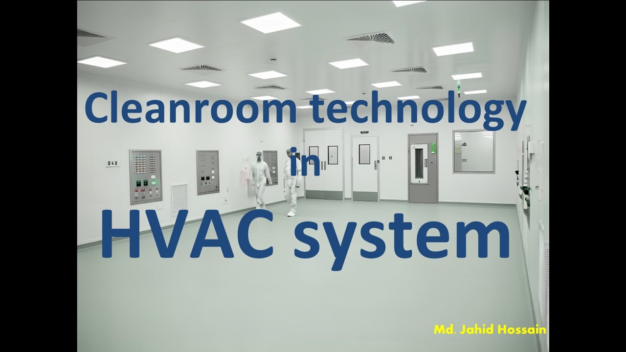 Cleanroom technology | HEPA Filter | HVAC system | Pharmaceutical Engineering |