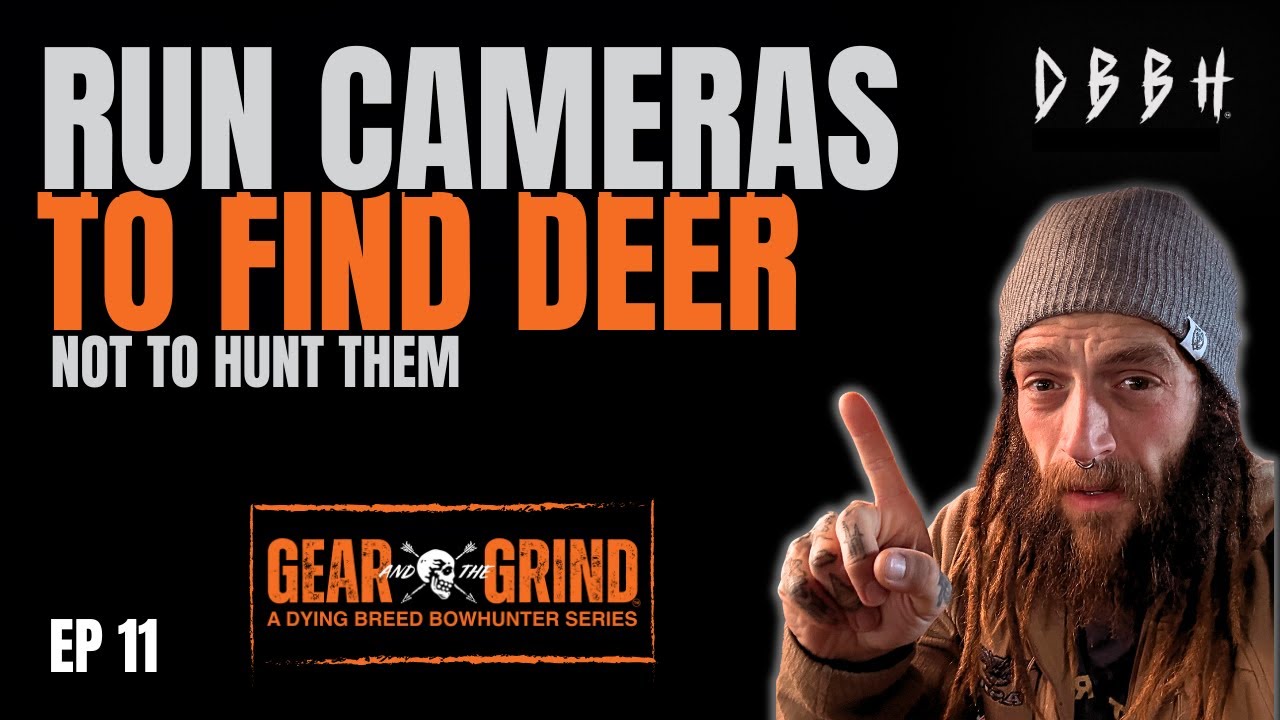 How to Use Trail Cameras the RIGHT Way (Locate, Identify, Analyze) Gear & The Grind EP 11
