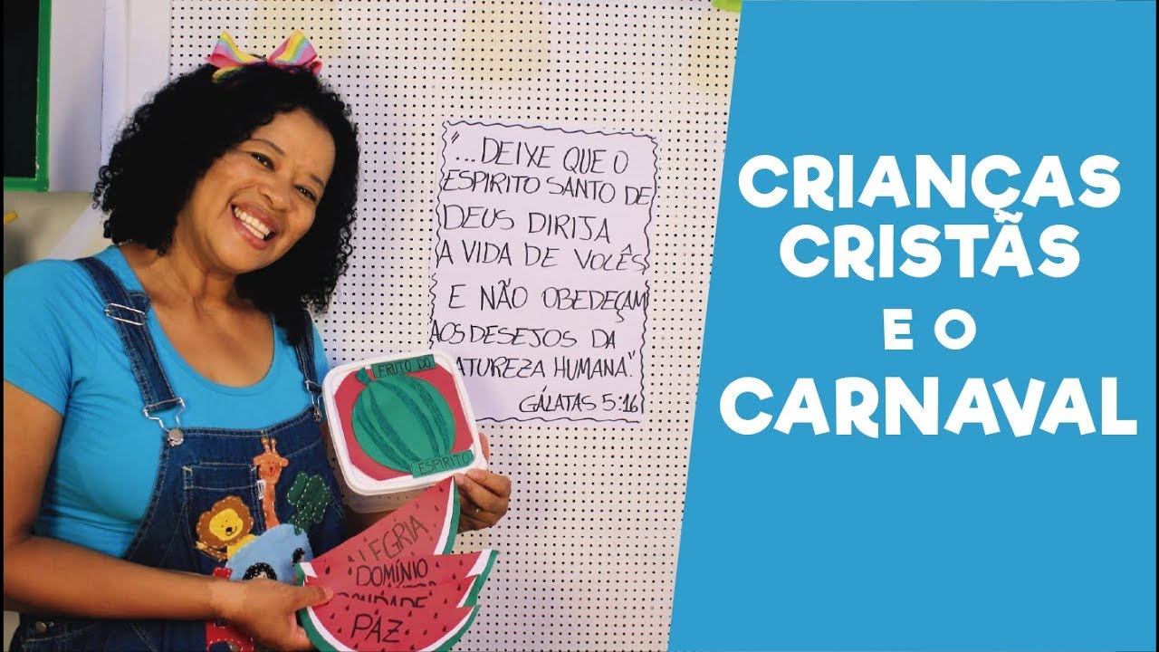 CRIANÇAS CRISTÃS E O CARNAVAL