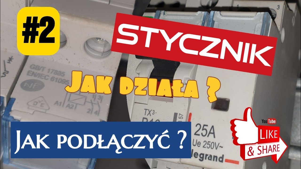 Rozdzielnica #2: Jak działa i jak podłączyć stycznik 1 fazowy w rozdzielnicy