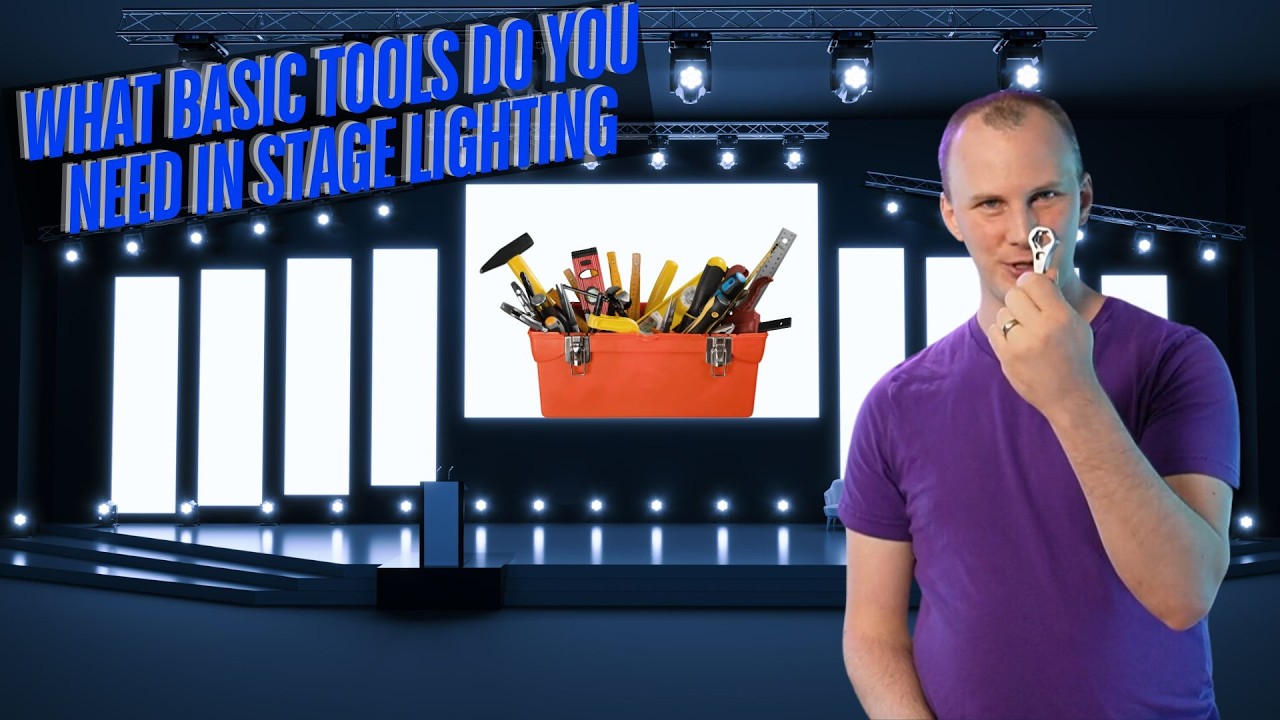 What Basic Tools Do You Need In Stage Lighting?