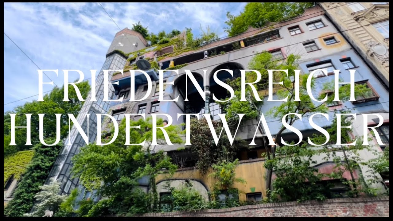 Vienna’s Hundertwasser: Art & Architecture