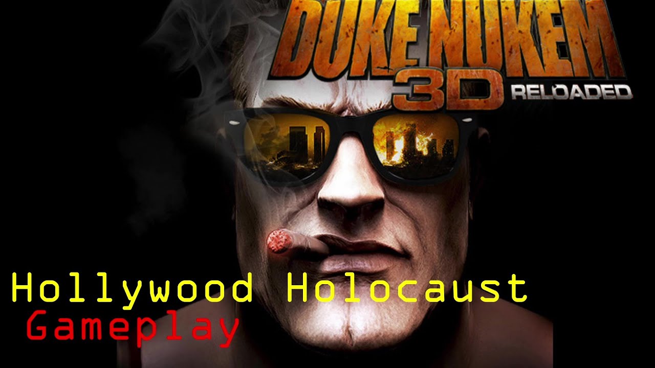 Duke Nukem 3D RELOADED Hollywood Holocaust Gameplay No Commentary
