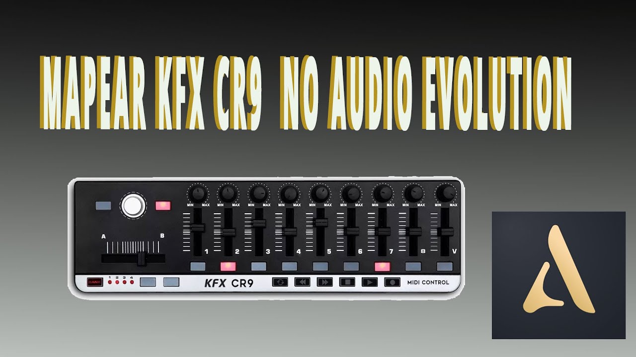 Mapear Kfx Cr9 no Audio Evolution Mobile