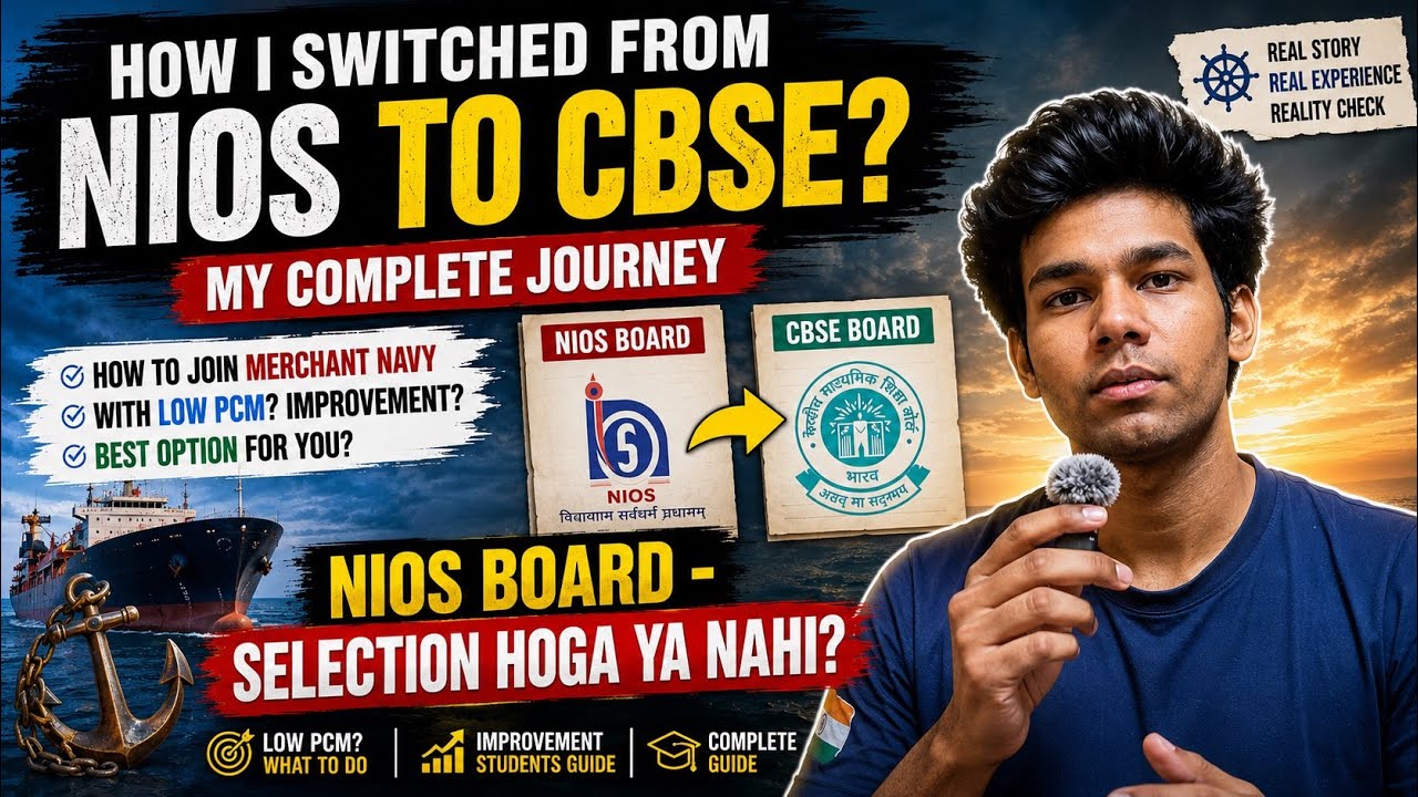 LOW PCM | IMPROVEMENT | BOARD CHANGE - HOW TO JOIN MERCHANT NAVY | NIOS BOARD - REAL TRUTH