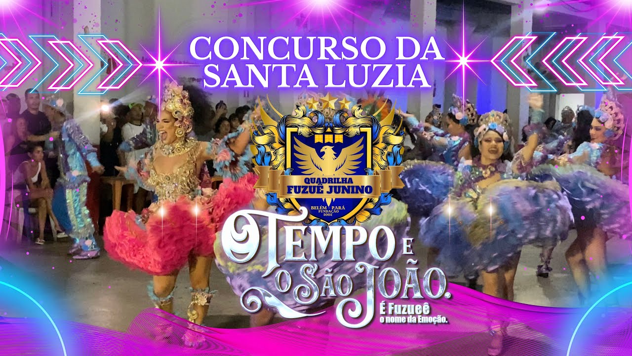 Quadrilha Fuzuê Junino - 3• Lugar - Concurso da Santa Luzia - 2025