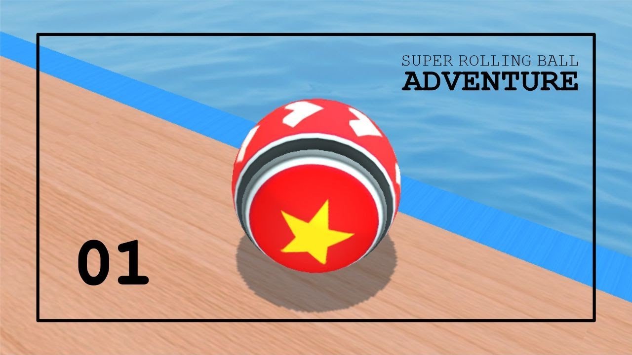 Super Rolling Ball Adventure | Gameplay EP.01 | Level 1-10