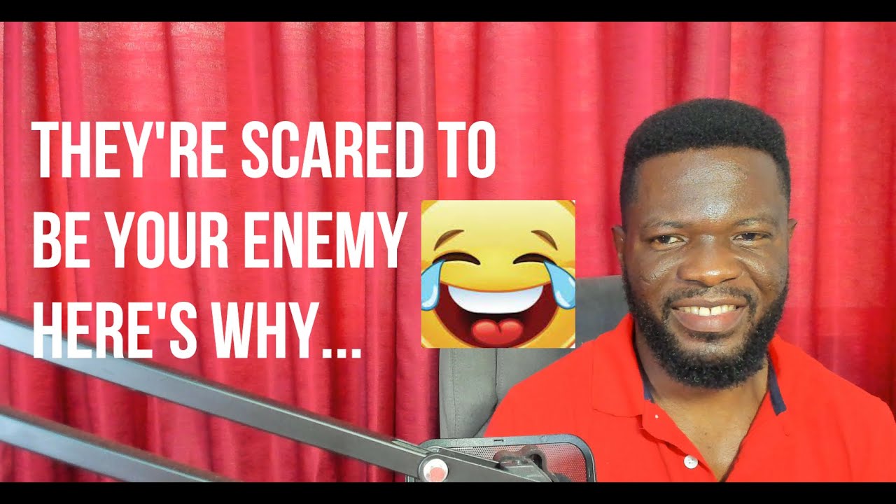 They're Scared to be Your Enemy😂  Here's Why...