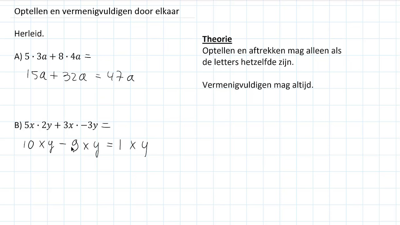 Optellen en vermenigvuldigen door elkaar (1 HAVO/VWO & 1 VWO)