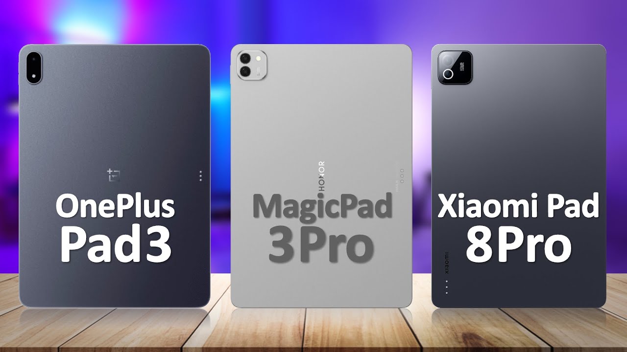 Honor MagicPad 3 Pro VS OnePlus Pad 3 VS Xiaomi Pad 8 Pro