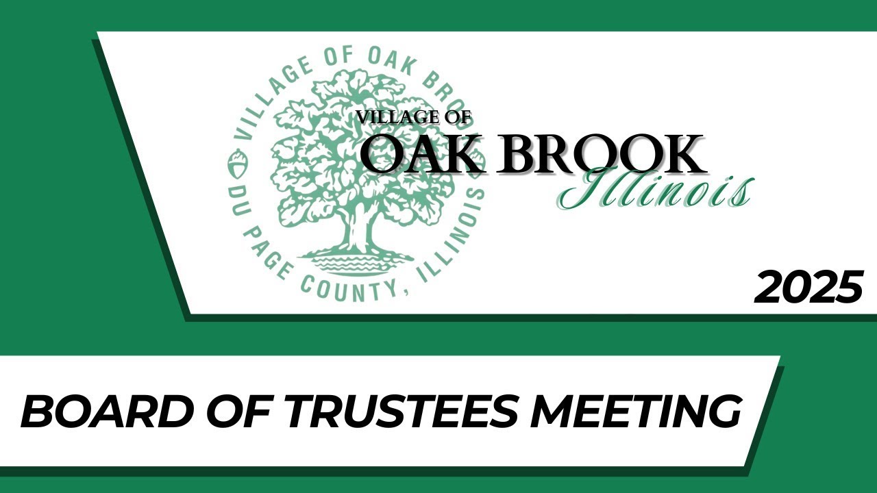 2025-11-4 Special Village of Oak Brook Board of Trustees Meeting Budget Day 2
