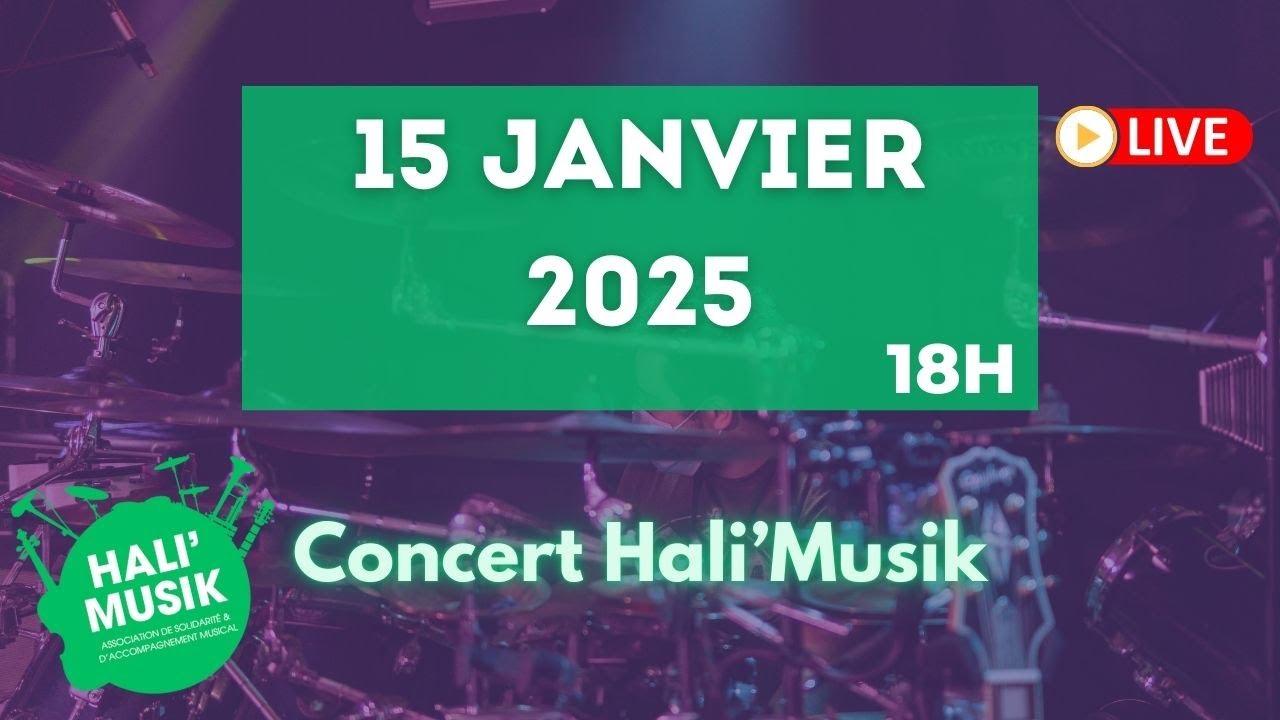 Hali'Musik - Concert 15 janvier 2025 (ré-upload)