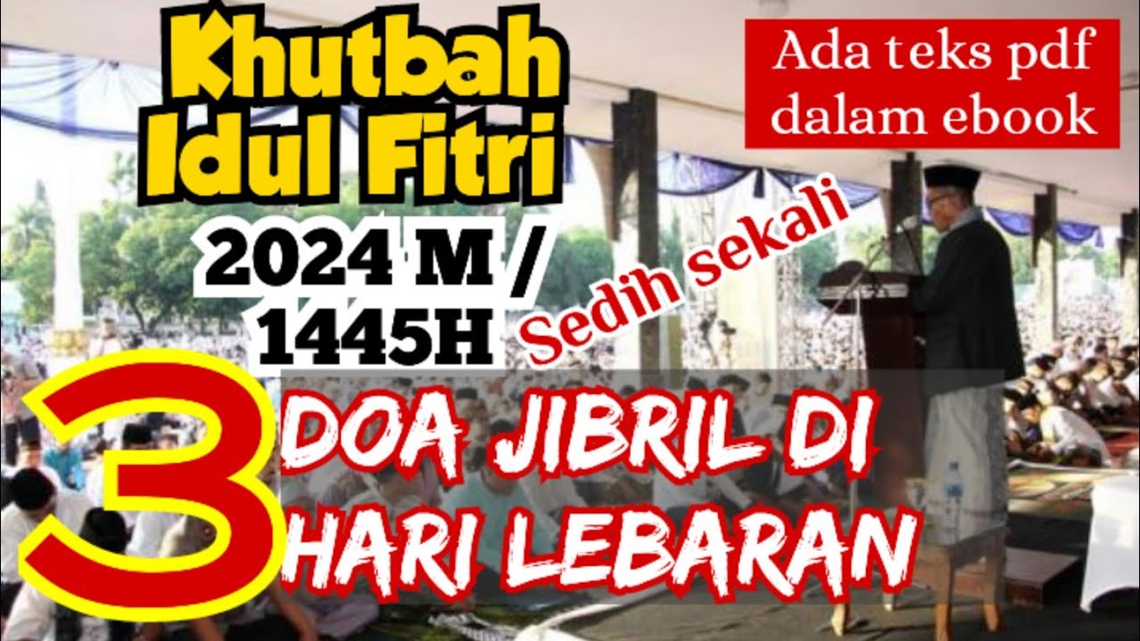 Khutbah idul fitri sedih 2024, Tiga Do'a Jibril di hari lebaran