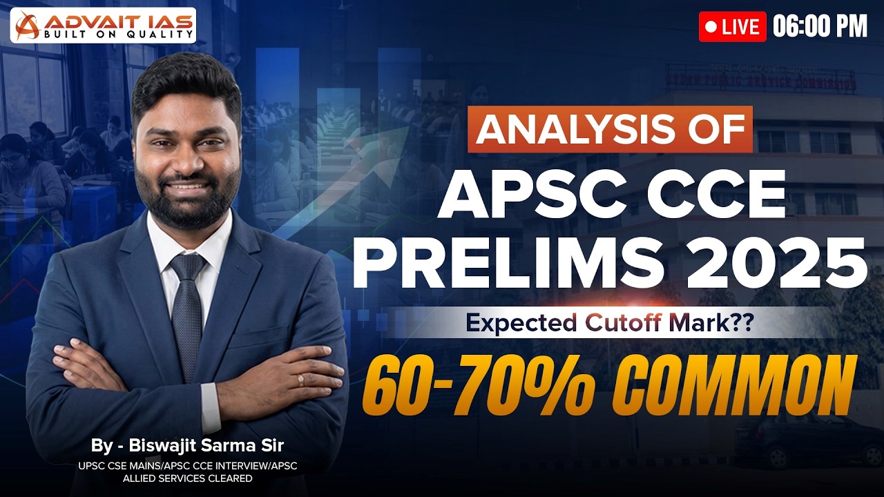 APSC CCE Prelims 2025 | Question Paper Analysis | Expected Cutoff?? By - Biswajit Sarma Sir