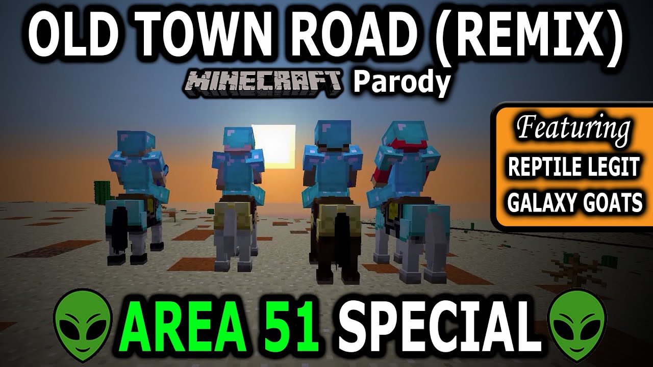 OLD TOWN ROAD (AREA 51) FT. REPTILELEGIT & GALAXY GOATS - MINECRAFT PARODY