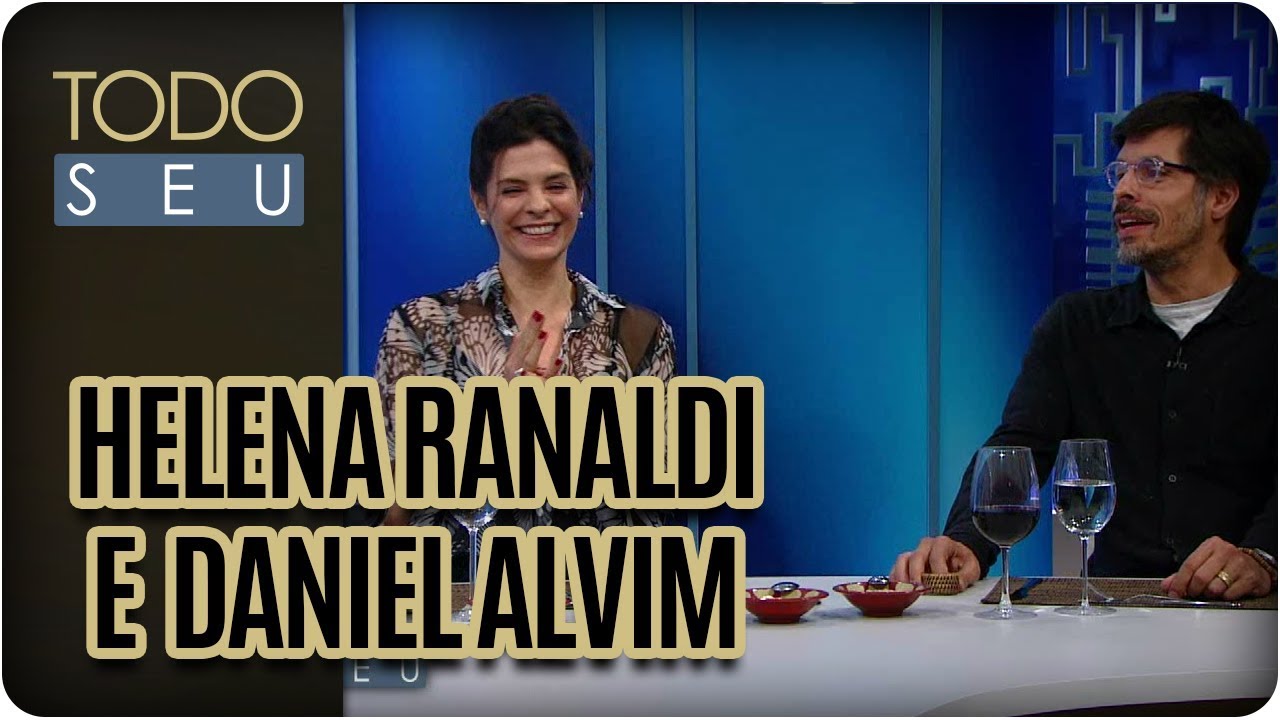 Bate-papo com Helena Ranaldi e Daniel Alvim - Todo Seu (30/10/17)