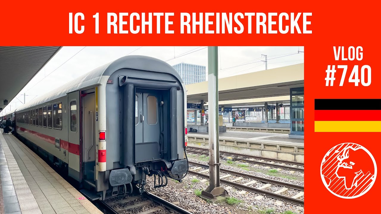 Mit dem IC1 durchs Rheintal | TripReport (1. Klasse) | Vlog 740