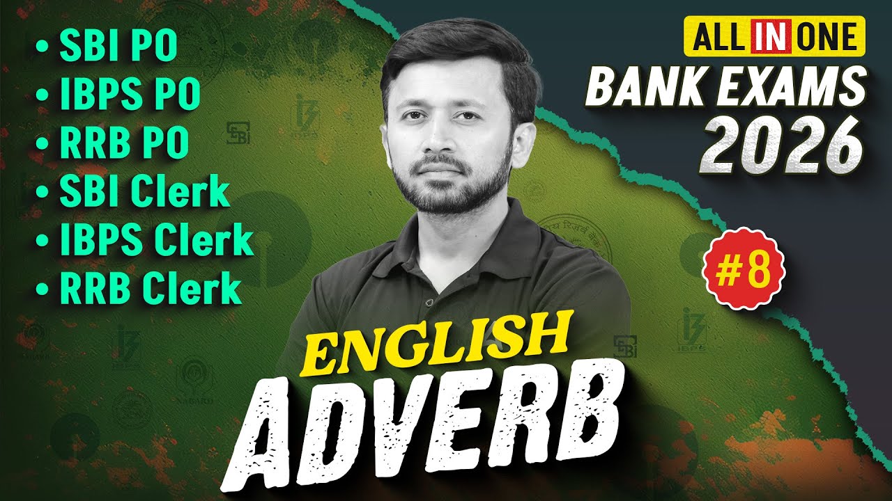 Bank Exams English 2026 | Adverb Rules & Questions for SBI IBPS & RRB PO/Clerk | By Parth Krishan