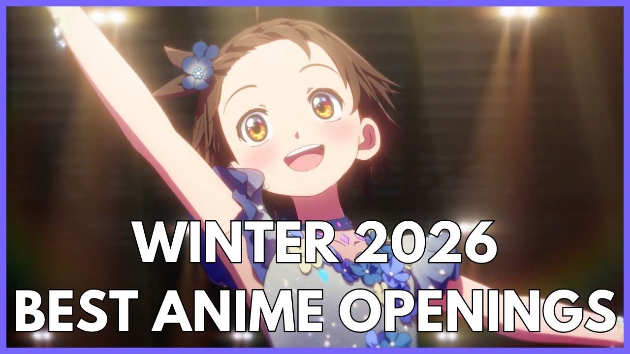 Top 40 Anime Openings - Winter 2026