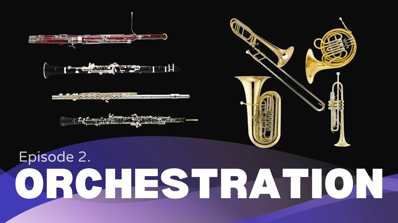 Brass and Woodwinds Section – How to Orchestrate Harmony | Episode 2
