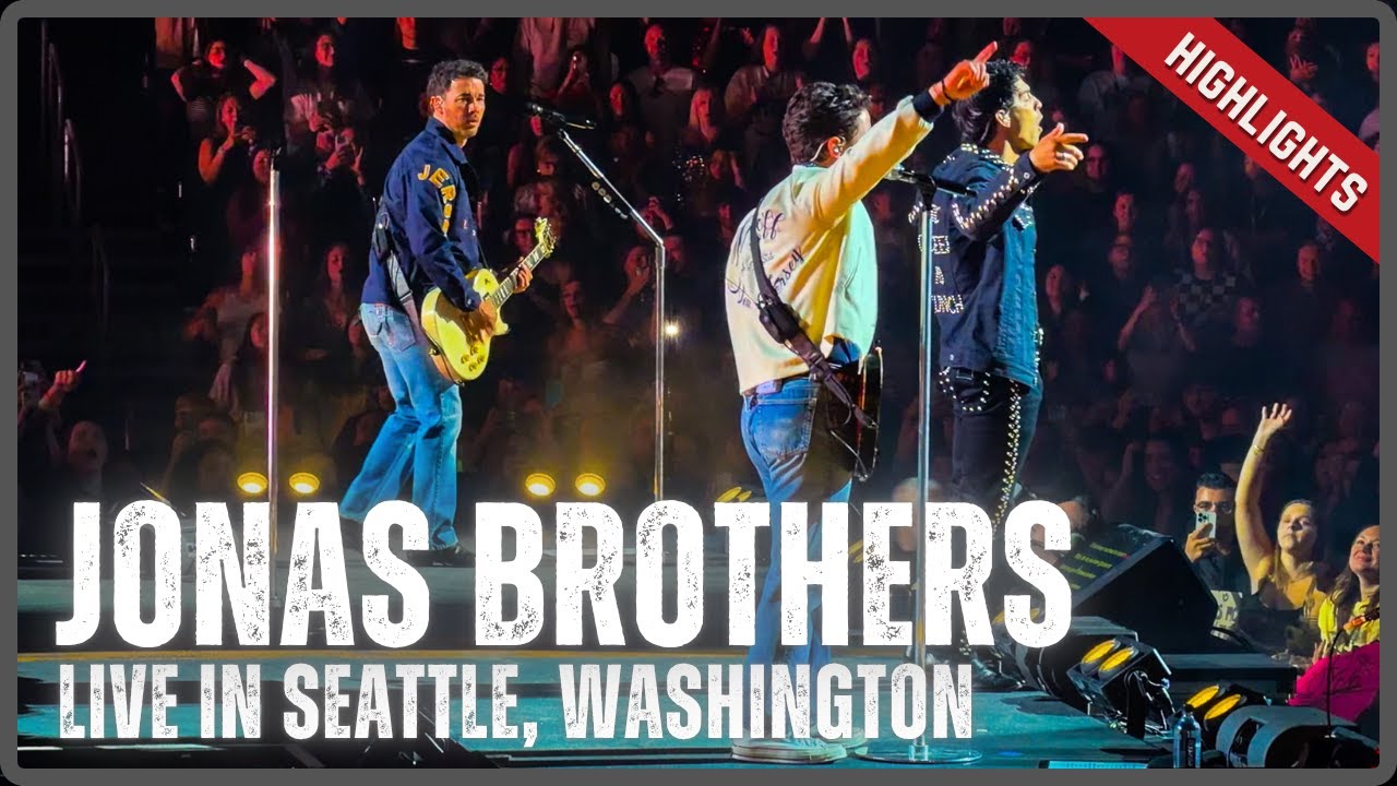 Jonas Brothers - LIVE in 4K in Seattle, WA at Climate Pledge Arena - HIGHLIGHTS