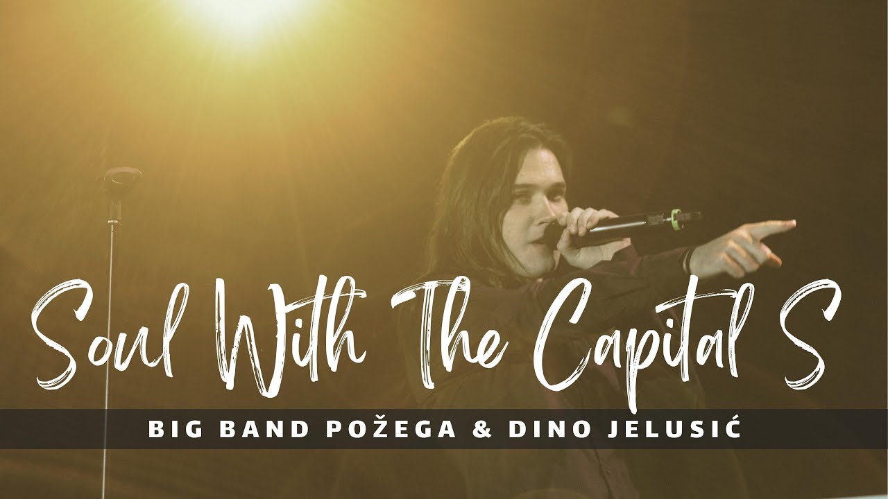 Big Band Požega & Dino Jelusić - Soul With The Capital S