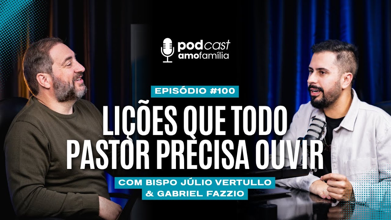 DISCIPULADO, ÁREA VIP NA IGREJA E VERDADES SOBRE LIDERANÇA | Podcast AmoFamília | Bp. Júlio Vertullo