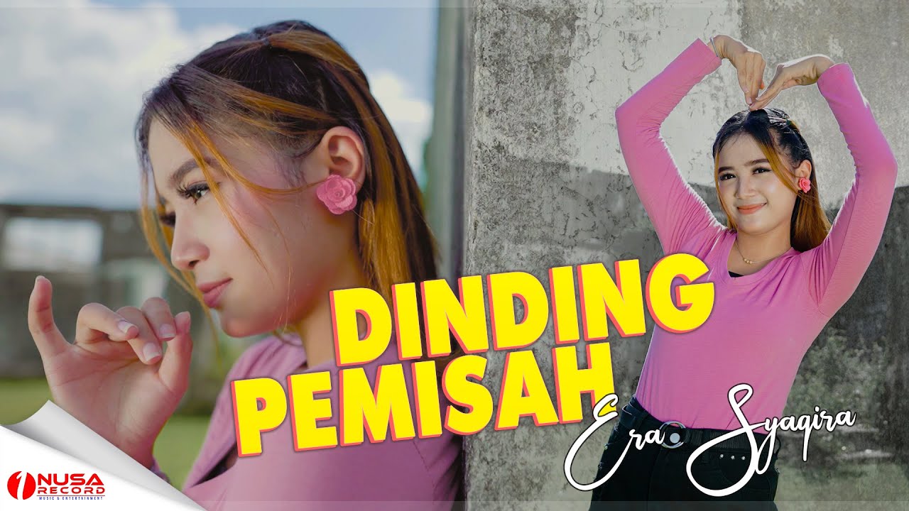 Era Syaqira - Dinding Pemisah (Official Music Video)
